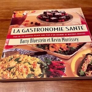 La gastronomie santé : plus de 125 recettes éclair - Barry Bluestein